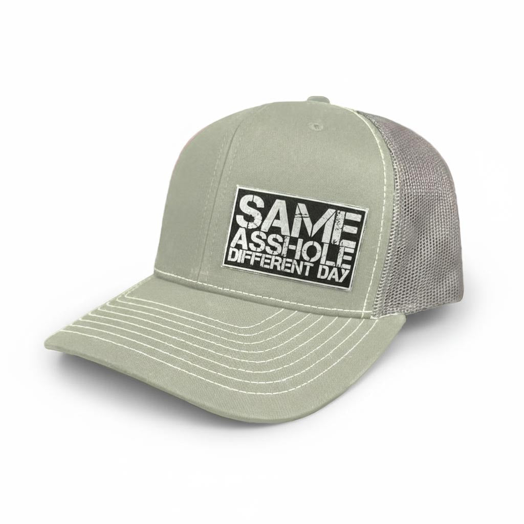 Same Asshole Different Day Hat, Funny Patch Hat