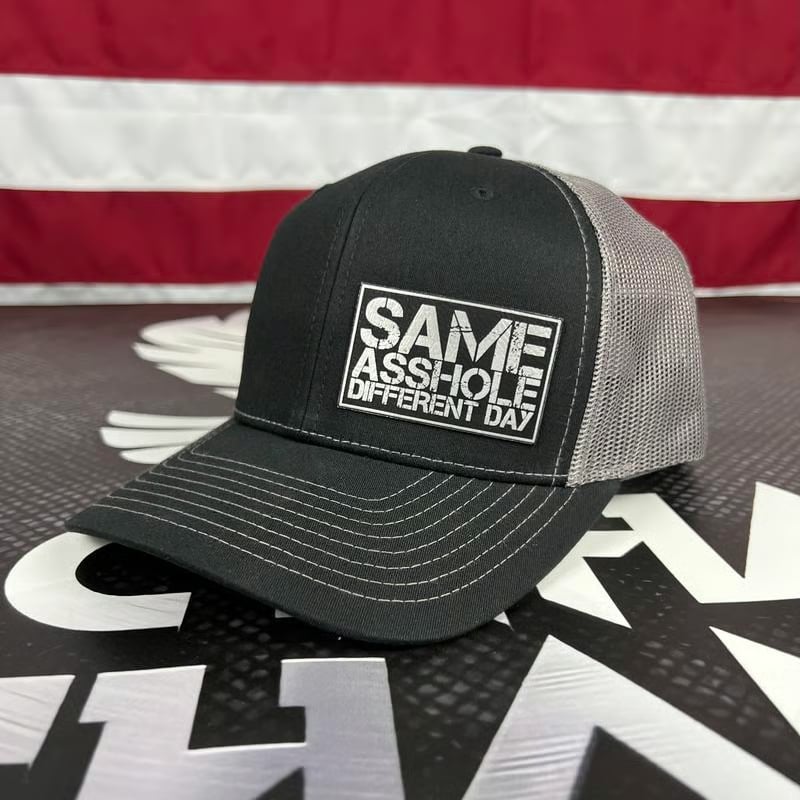 Same Asshole Different Day Hat, Funny Patch Hat