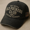 100% Bitter Old F*ckers Club Life Time Member Hat