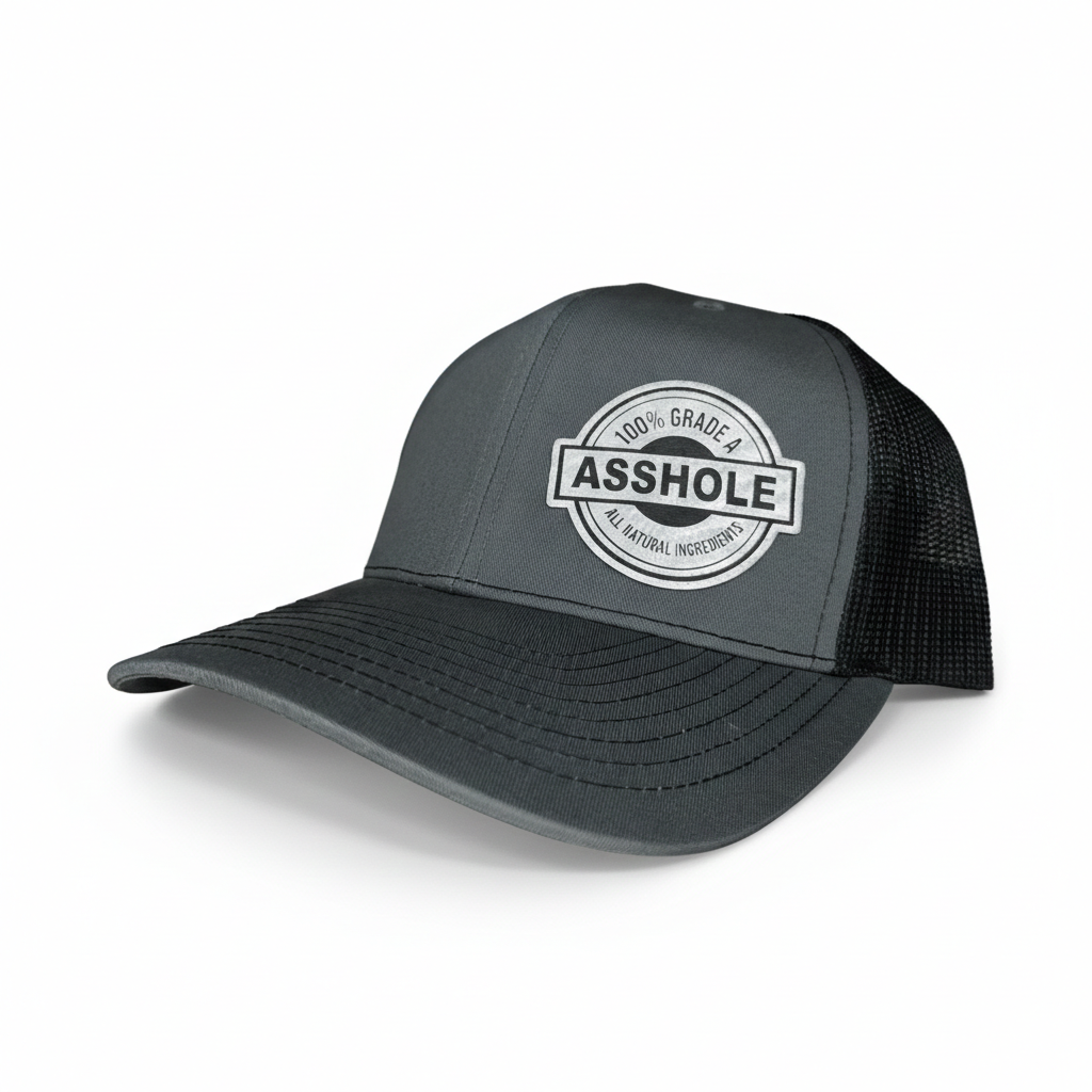 100% Grade A Asshole SnapBack Trucker Hat