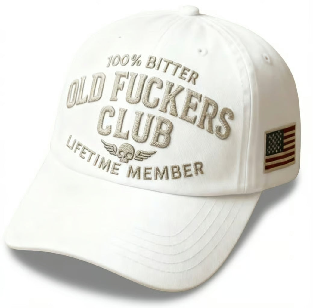 100% Bitter Old F*ckers Club Life Time Member Hat