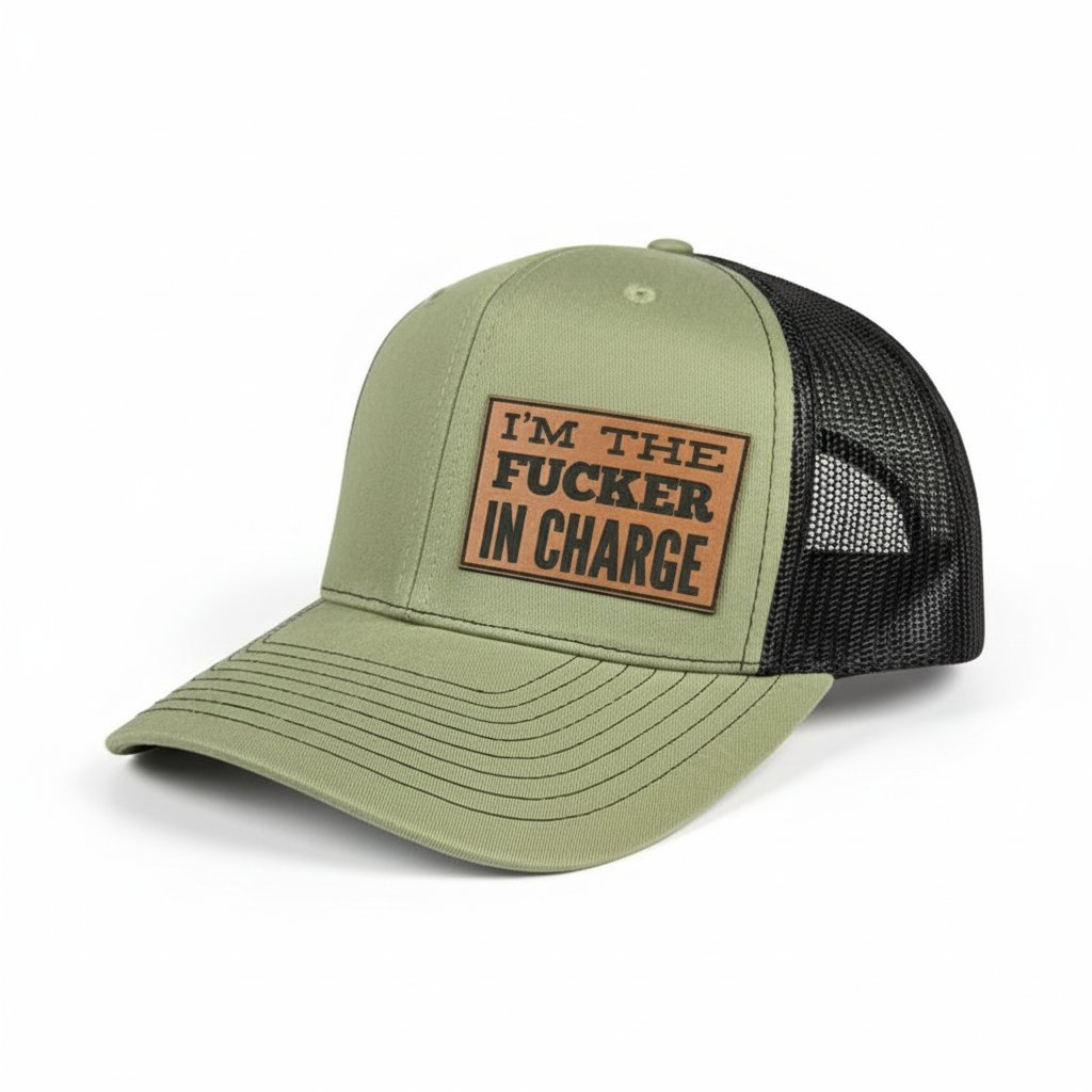 I'M THE F'ER IN CHARGE Hat