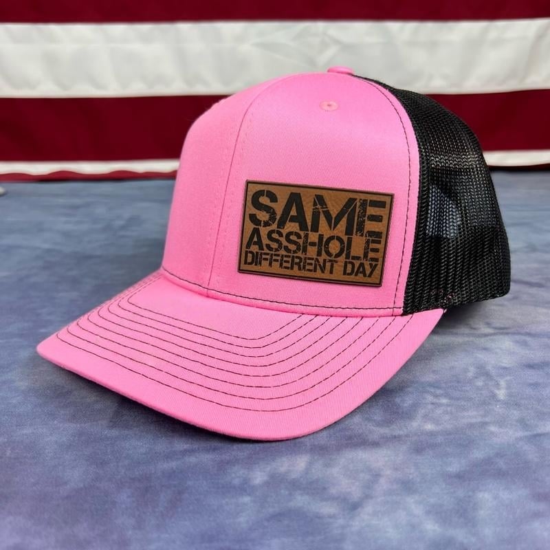 Same Asshole Different Day Hat, Funny Patch Hat