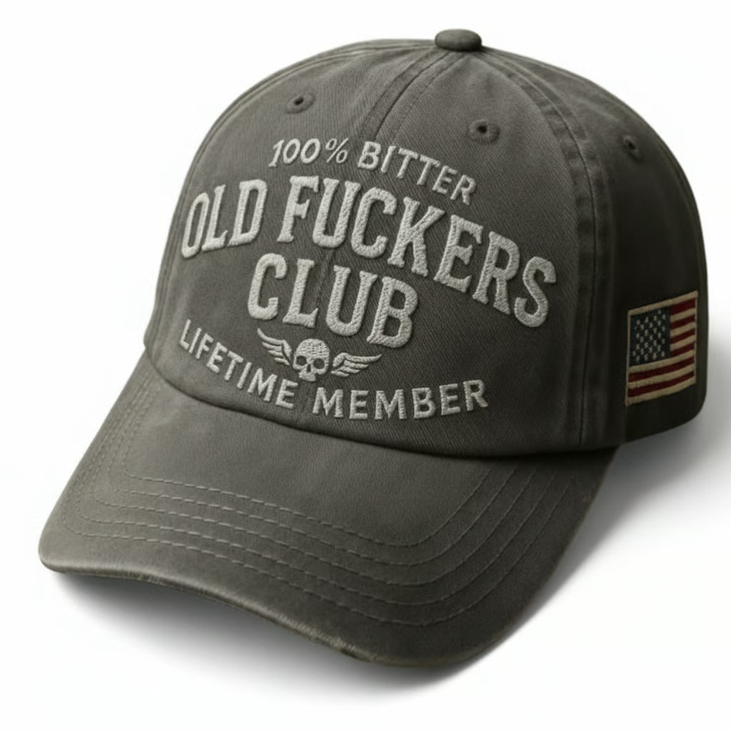 100% Bitter Old F*ckers Club Life Time Member Hat